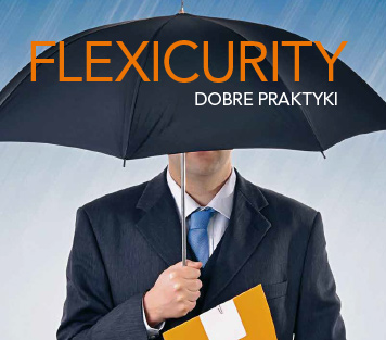 Flexicurity - dobre praktyki